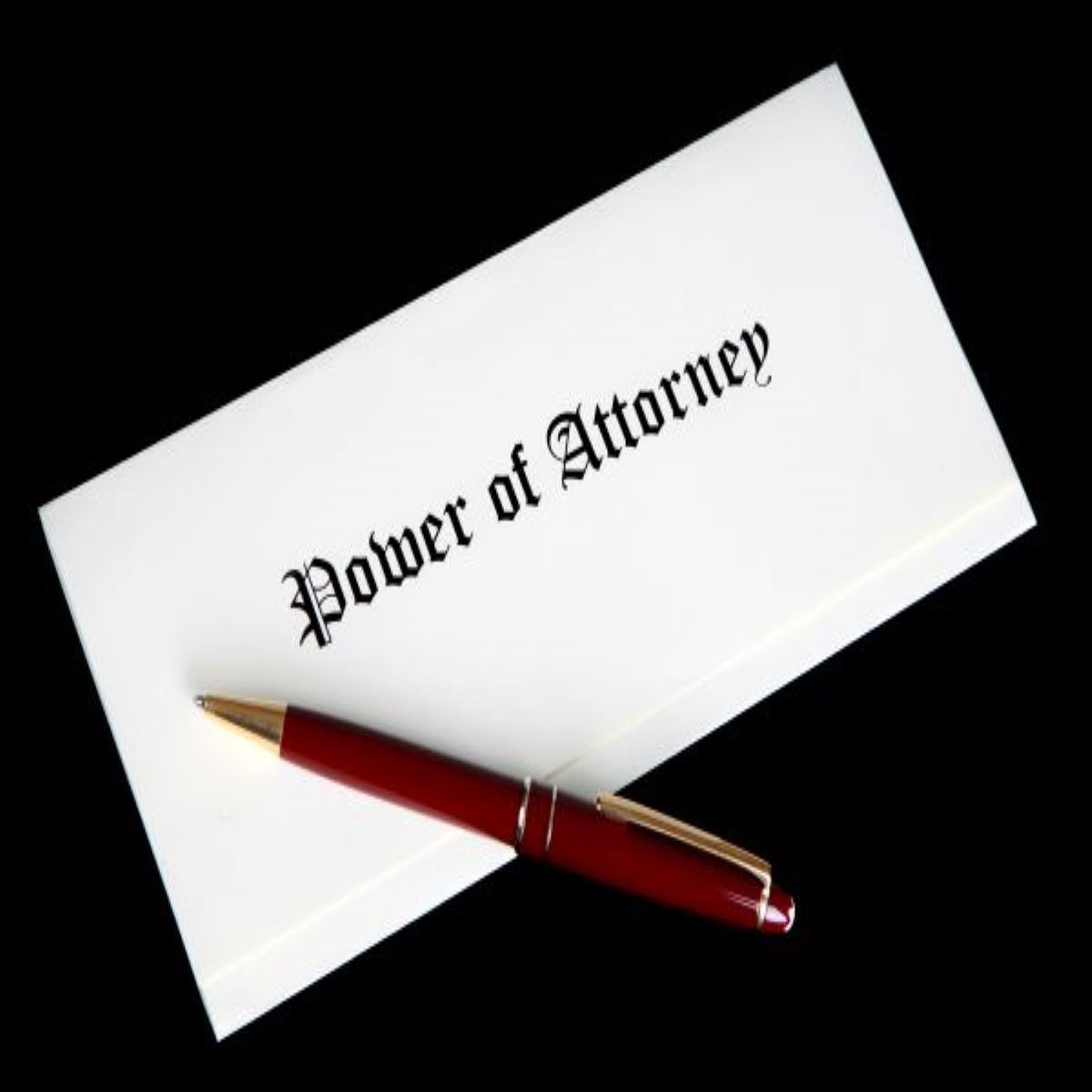 Powers of Attorney: A Basic Overview
